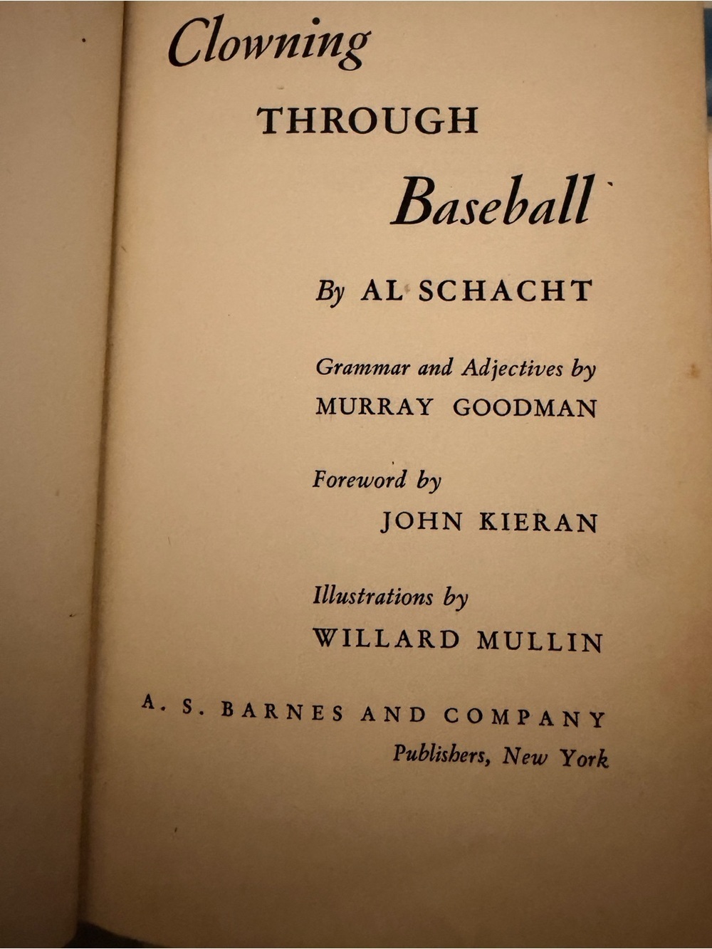 Clowning Through Baseball by Al Schacht - Vintage Hardcover 1st Edition